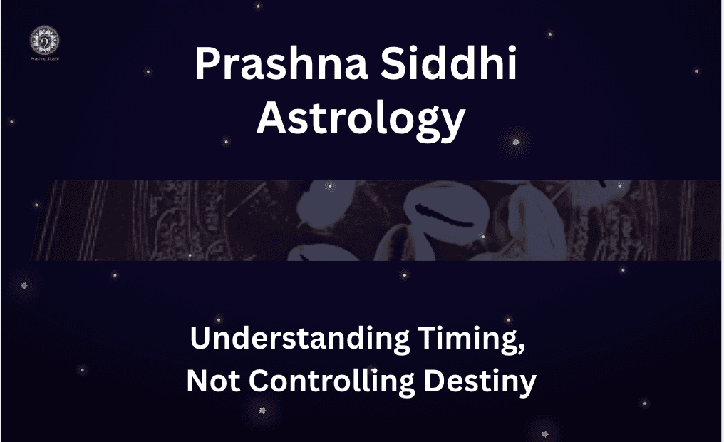 Prashna Siddhi Astrology – Understanding...